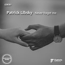 Patrick Libsky - Never forget me
