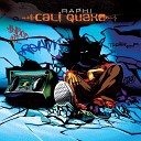 Raphi - Street Chronicles Cali Quake Album Version