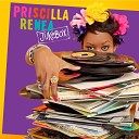 Priscilla Renea - Dollhouse