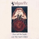 Vulgarite - His Words Are a Void