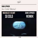 Mahalo X DLMT - So Cold Dan Lypher Remix
