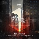 Mier - Fly Away Original Mix