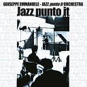 Giuseppe Emmanuele Jazz Punto It Orchestra - C a Original Version