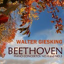 Walter Gieseking - Piano Concerto No 4 in G Major Op 58 II Andante con…