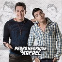 Pedro Henrique Rafael - Meu Amor Ao Vivo