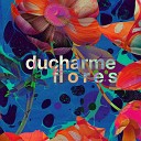 Ducharme - Roses Original Mix