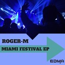 Roger M - The Makers Of Sound Original Mix