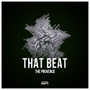 The Provence - That Beat Original Mix