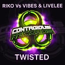Riko Vibes LiveLee - Twisted Original Mix