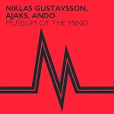Niklas Gustavsson Ajaks Ando - Museum Of The Mind Short Version