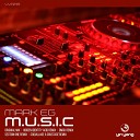 Mark EG - M U S I C Original Mix