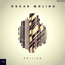 Oscar Molino - Rolling Original Mix