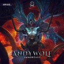 Andy Wolf - Immortals DJ Edit Original Mix