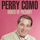 Perry Como - My Melancholy