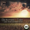 Biotones - Tale Artemil Remix