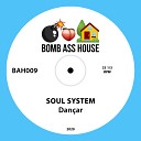 Soul System - Danc ar