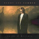 Henry Lee Summer - Smoke Mirrors