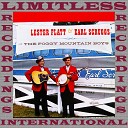 Flatt Scruggs The Foggy Mountain Boys - Is It Too Late Now
