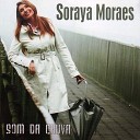 Soraya Moraes - N o Buscar S as B n os