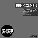 Ben Colmen - O Waku Dave Aloha Remix