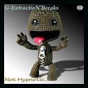 G ExtractioN Breaks - ExtractioN Lives Original Mix