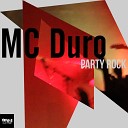 MC Duro - Party Rock Original Mix