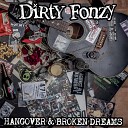 Dirty Fonzy - No More Crappy Songs