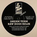 The Dream Team - Raw Dogs Relik