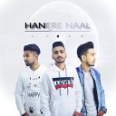 Shiv Mehra feat Sandy - Hanere Naal