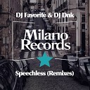 DJ Favorite DJ Dnk - Speechless Almost Home Remix