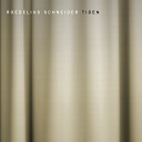 Schneider Roedelius - Mild