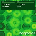 Jon Cutler feat E Man - It s Yours feat E Man Jay J s Bass Dub