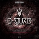 D Sturb - Anxious Original Mix