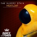 The Sloppy 5th s - Meatloaf Original Mix