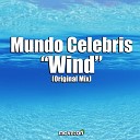 Mundo Celebris - Wind Original Mix