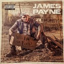 James Payne Lethal - I Talk it Cause I Live It
