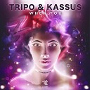 Tripo Kassus - When You Original Mix