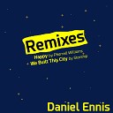 Daniel Ennis - Happy Remix