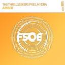 The Thrillseekers presents Hydra - Amber Radio Edit