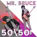 Mr Bruce - Funky Style