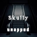 Skully - Trapped