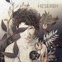 Heserby - Длится
