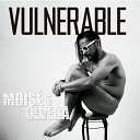 Moises Olvera - Vulnerable