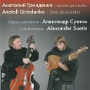 Anatoli Grindenko - Sonata for Viola da gamba Solo in G Major II…