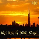 Ragi - Burj Khalifa Dubai Sunset Cafe Oriental 2015…