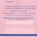 DJ Dado - X Files Dj Dado Paranormal Activity Mix
