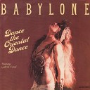 Babylone feat Gabriel Yared - Dance the Oriental Dance Version maxi…
