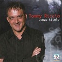 Tommy Riccio - E po me perdo