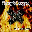 Storm Warrior - Attack Of The Metal Hellstorm