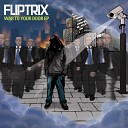 Fliptrix feat Leaf Dog - Underground Resistance